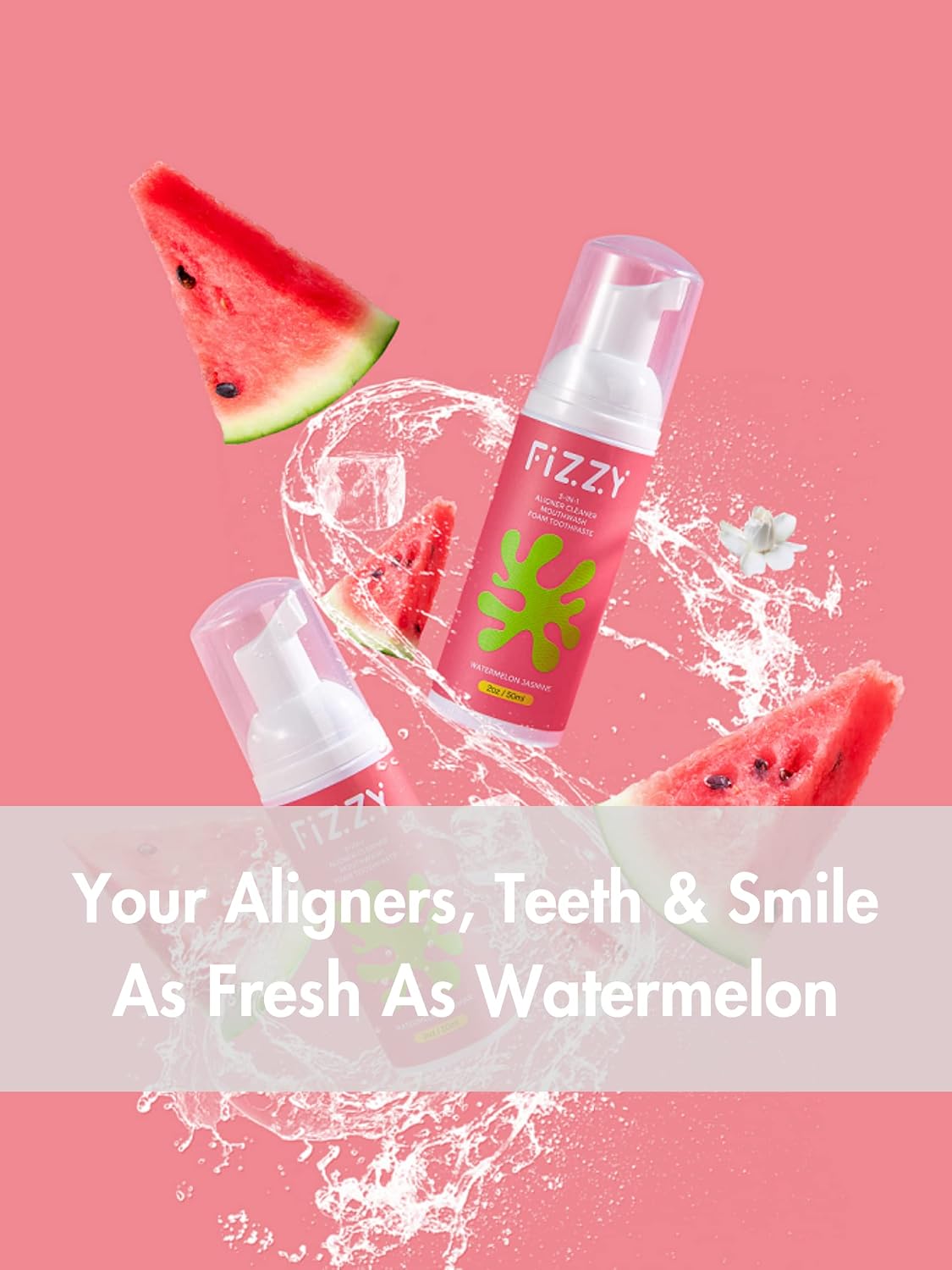Fizzy 3-in-1 Foam Cleaner, Retainer, Aligner & Denture, Watermelon Jasmine