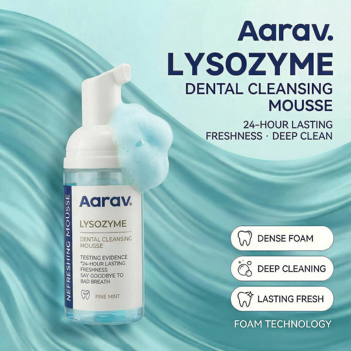 Aarav Lysozyme Dental Cleansing Mousse, No-Rinse Foam Mouthwash, 24-Hour Fresh Breath, Pine Mint Flavor